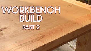 Laminated Plywood Top Workbench Build | Part 2