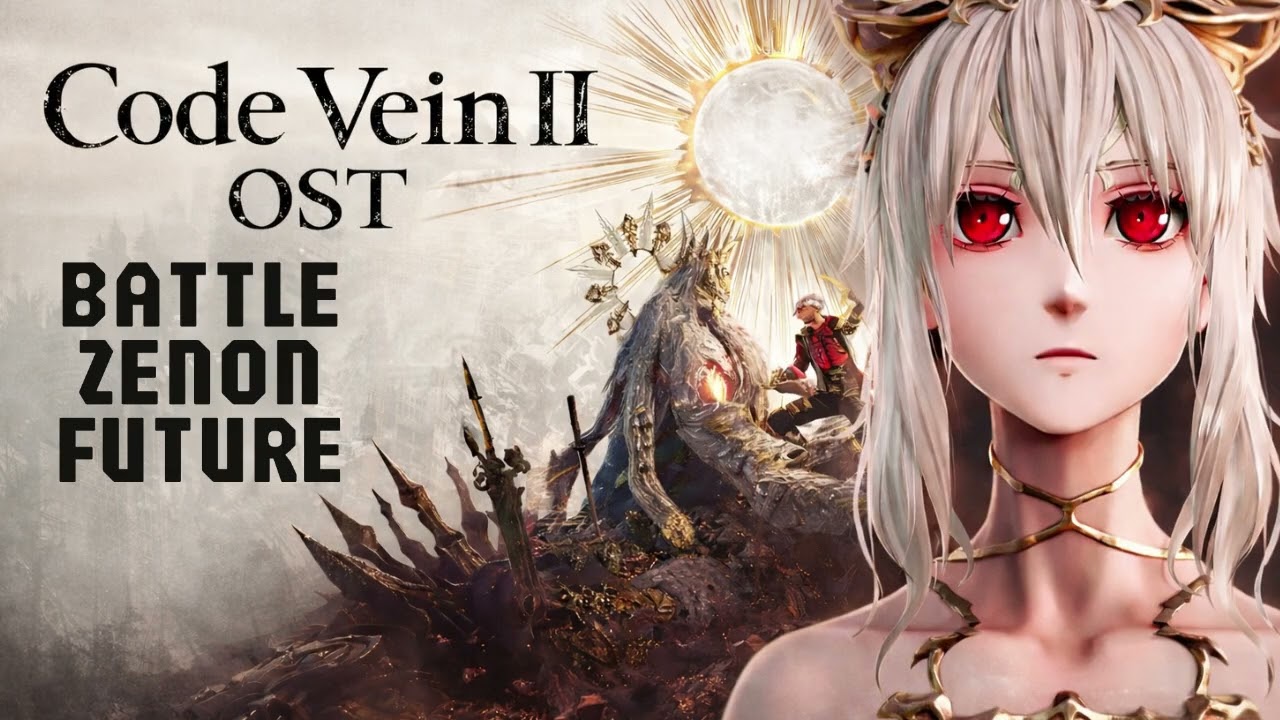 Code Vein II OST - Battle Zenon Future