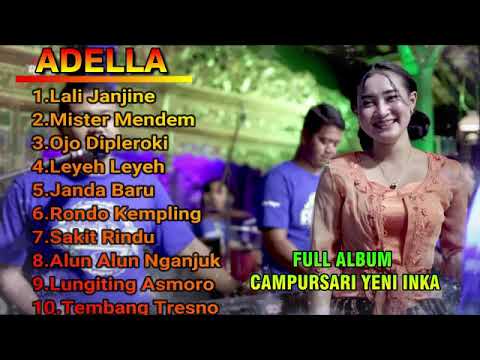 Full Album Campursari Adella Yeni Inka