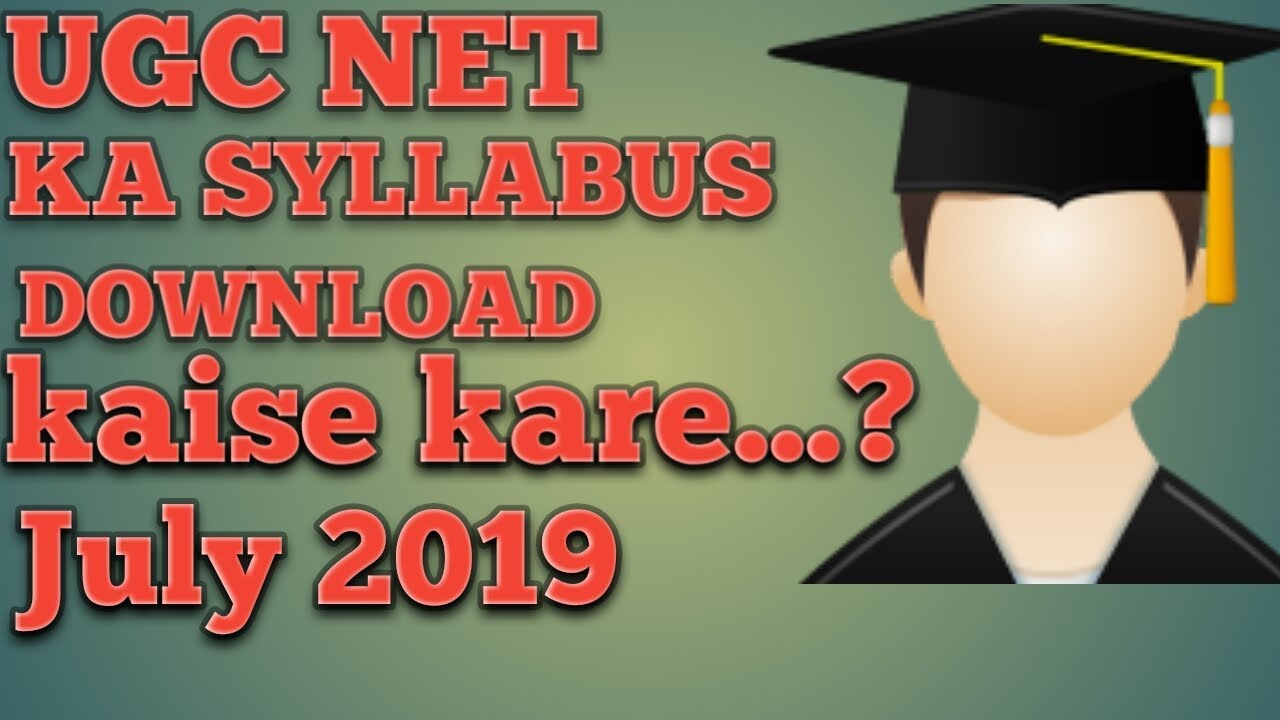 ugc-net-ka-syllabus-download-kaise-kare-july-2019-youtube