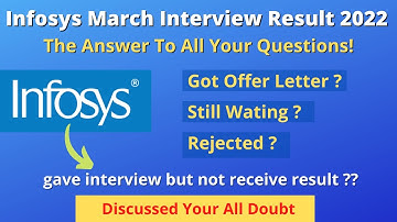 Infosys March Interview Result 2022 | The Answer To All Your Questions!