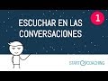 El impacto de la escucha en las conversaciones