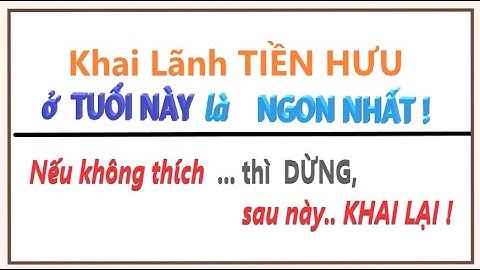 The best age to file for Social Security Retirement benefit. Tuổi này KHAI LÃNH tiền HƯU ngon nhất.