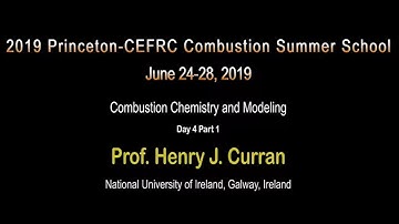 Combustion Chemistry and Modeling, Curran, Day 4, Part 1