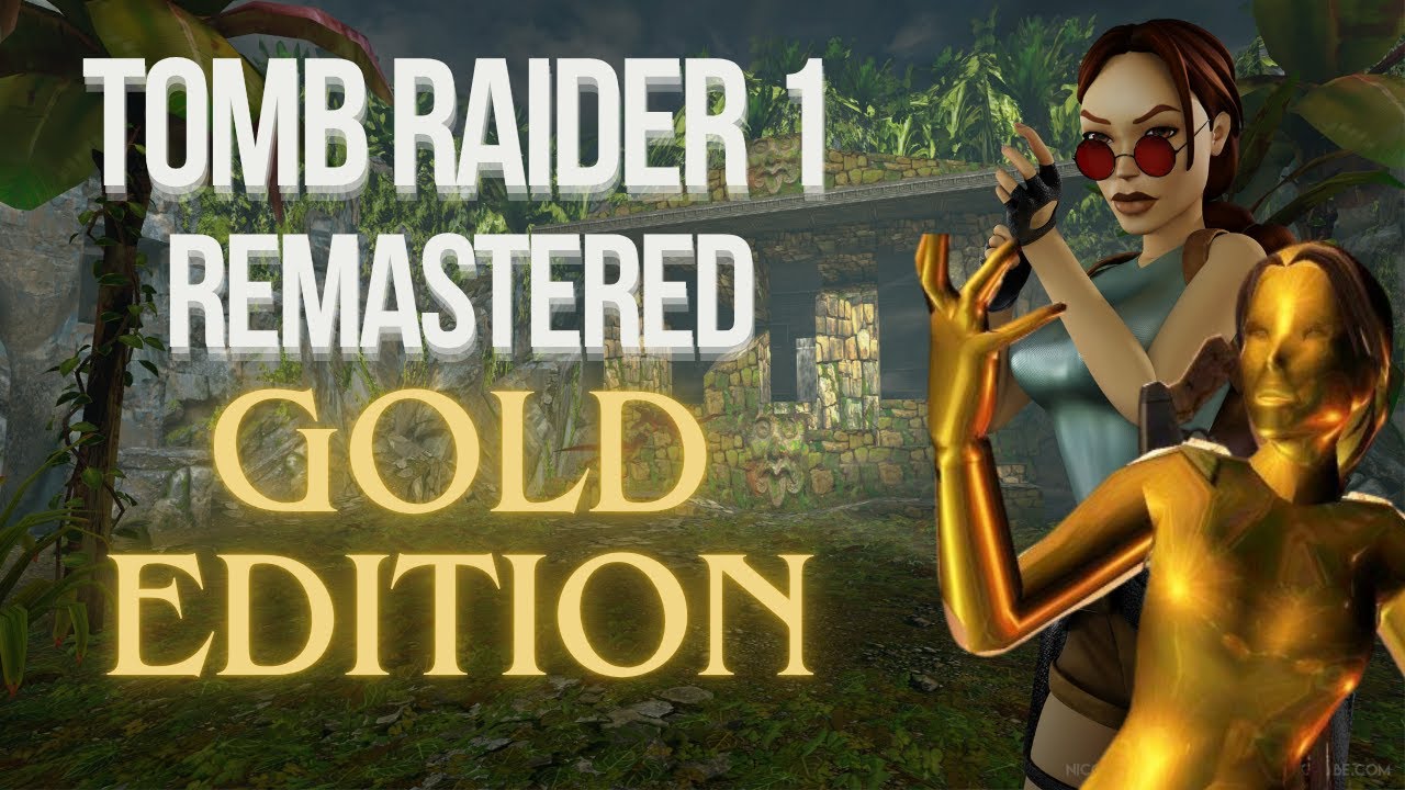 Tomb Raider I Remastered: Gold Edition [Full Playthrough] - YouTube