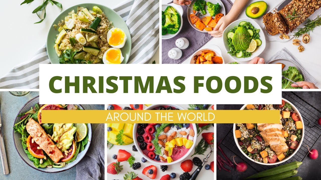 Christmas Food From Around the World! #christmasfood - YouTube