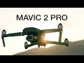 Professional Drone Pilot's Thoughts - Mavic 2 Pro