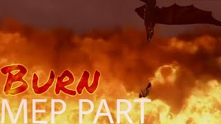 PART 6 / Burn / for the mep of Lιstrιd Kαs