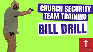 Church Security firearms training bill drill