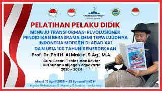 PELATIHAN PELAKU DIDIK KE - 40 | Prof. Dr. Phil H. Al Makin, S.Ag., M.A.