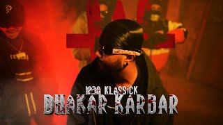 Dhakar Karbar 1230 Klassick Official Music Video