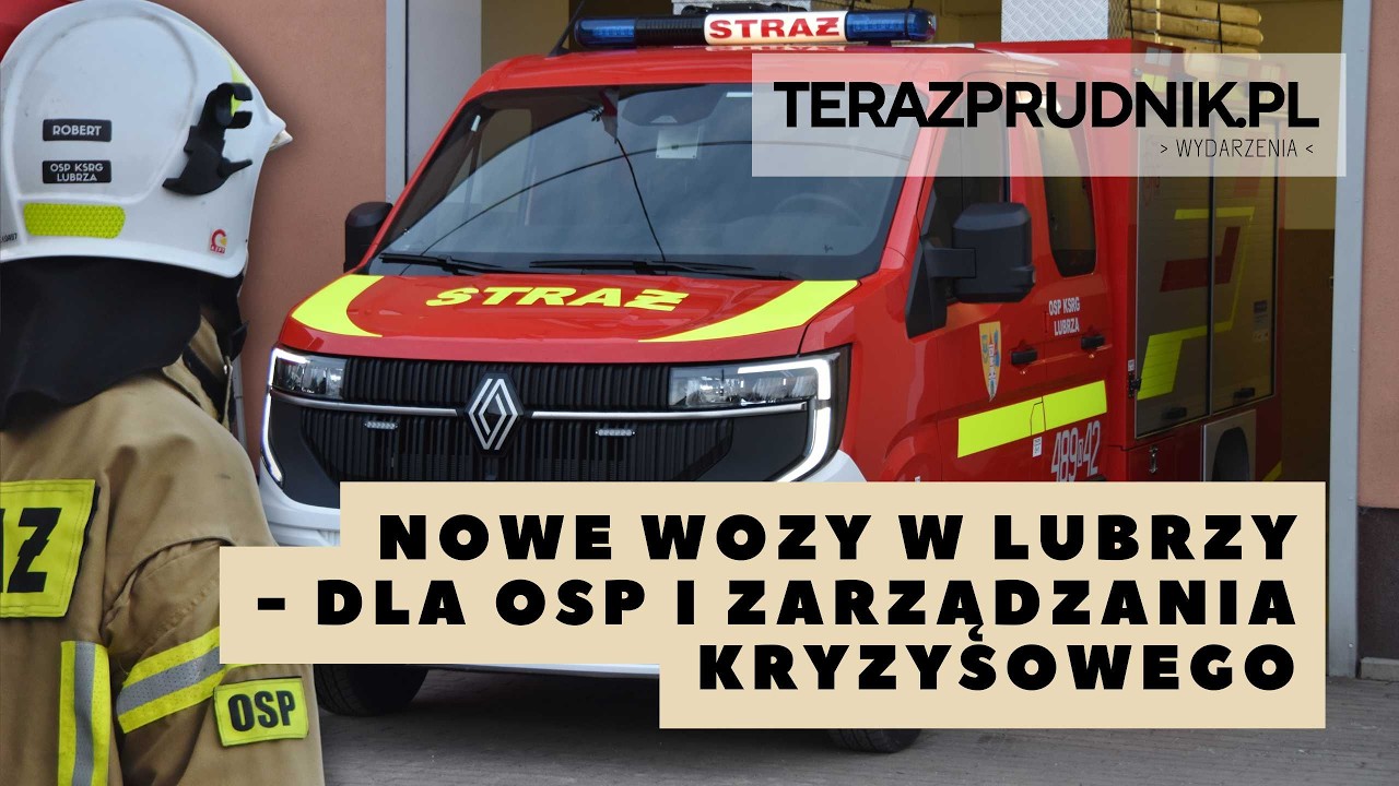 Nowe wozy w Lubrzy - dla OSP i zarządzania kryzysowego
