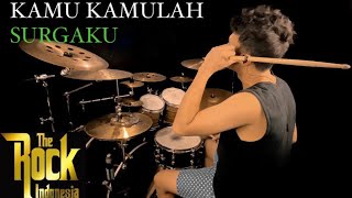 The Rock | Kamu Kamulah Surgaku (Drum Cover)
