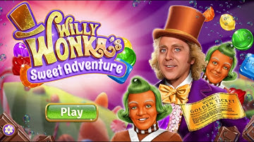 Willy Wonka’s Sweet Adventure – A Match 3 Gameplay Android/iOS