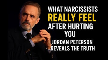 What Narcissists Really Feel After Hurting You — Jordan Peterson Reveals the Truth