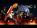 WYOMING 3 | Mega Construx Movie