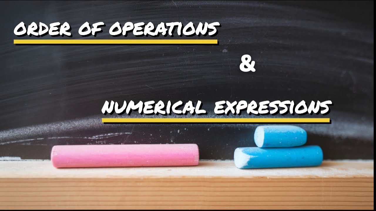 Numerical Operators The Easiest Way to Understand Numerical Expressions and order of ...