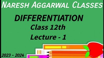 Differentiation Class 12th By Naresh Aggarwal #maths #12th#tricks #differentiation #calculus #iitjee