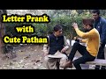 Letter Prank with  Cute Pathan  | Allama Pranks | Totla reporter | India | Pakistan