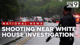 Investigation continues into shooting near White House access checkpoint