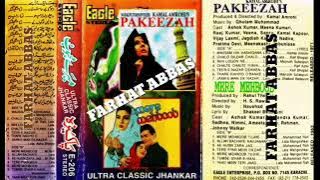 PAKEEZAH FILM KE MUKAMAL SONGS  (EAGLE JHANKAR)