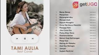 'Benar Benar' Full Album Best Cover Terbaru Tami Aulia