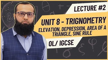 O Level / IGCSE Maths Unit 8 Trigonometry 4024 | Lecture 2 | Sir Sufyan Irfan Mewawala