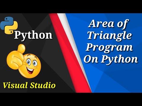 How To Find Area Of Triangle Program On Python || Visual Studio ...