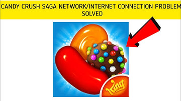 How To Solve Candy Crush Saga App Network/Internet Connection Problem|| Rsha26 Solutions