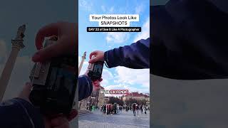 DAY 22 of See It Like A Photographer