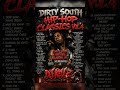 DIRTY SOUTH HIP-HOP CLASSICS VOL.4 #hiphop #music #dj #oldschool