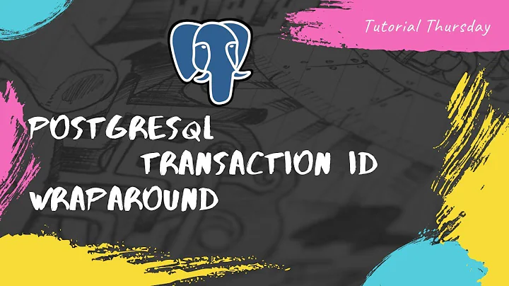 Tutorial-28 How to prevent Transaction ID wraparound in Postgresql?