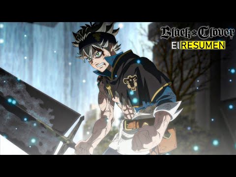 Black clover resumen, black clover resumido, black clover resumen tempora.....