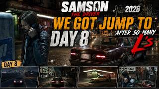 SAMSON THE DRIVER 2026 | WE FINALLY MADE IT TO DAY 8 AFTER TAKING SO MANY L’s! | RTX 5090 4K