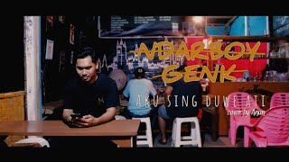 Ndarboy Genk - Aku Seng duwe ati ( cover by Anan )