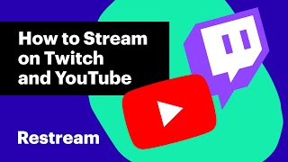 How to Stream to YouTube & Twitch at the Same Time