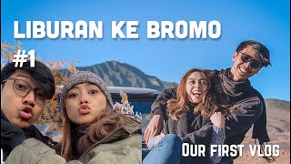 LIBURAN KE BROMO BARENG PACAR - #FirstVlog