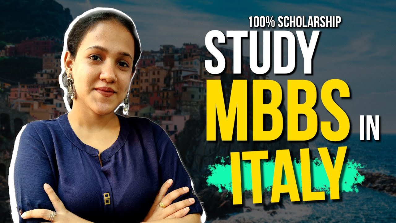 Study MBBS In Italy For Free 100 Scholarship Admission Process 