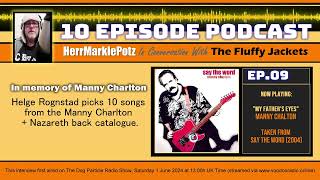 10 Tracks for Manny Charlton, Ep.9. "My Father's Eyes"