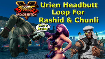 SFV AE - Urien Headbutt Loop For Rashid & Chunli | Aegis Headbutt Loop