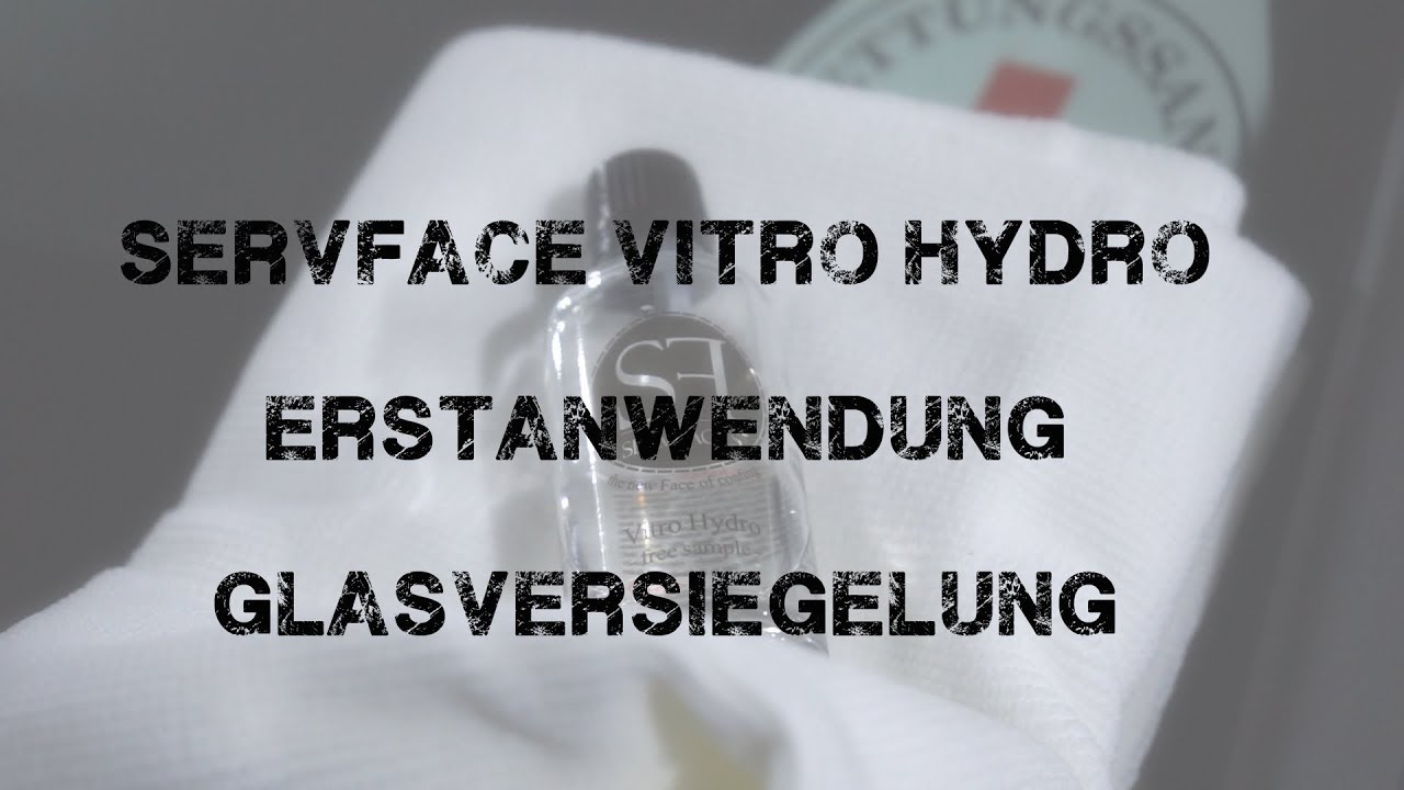 Servface Vitro Hydro // Erstanwendung // Erstkontakt