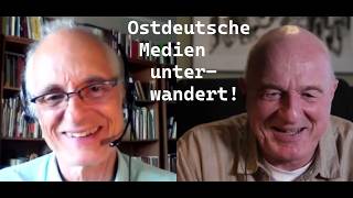 Director: "Political parties and media in East Germany have been subverted!"
