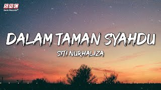 Siti Nurhaliza - Dalam Taman Syahdu (Official Lyrics Video)
