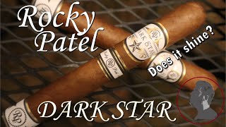 Rocky Patel Dark Star, Jonose Cigars Review