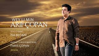 Wey Li Min - Arif Çopan, Text Û Awaz: Îsa Botanî, Guitar  Û Mix Û Mastering: Faris Çopan 2024