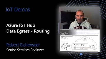 IoT Demo: Azure IoT Hub Data Egress - Routing