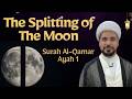 The Splitting Of The Moon Surah Al Qamar Ayah 1 Ramadhan 2026