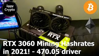 RTX 3060 Mining Hashrates in 2021! - 470.05 driver download