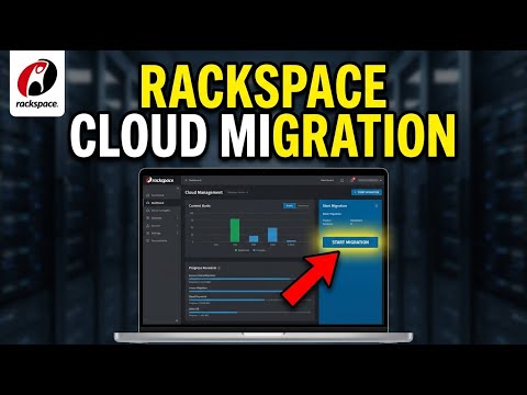 How to Manage Cloud Migration with Rackspace - Full Guide