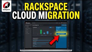 How to Manage Cloud Migration with Rackspace - Full Guide